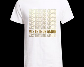 Vistete De Amor ( Wear Love)