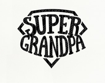 Super Grandpa SVG Files, Super Grandpa dxf, png, eps for Silhouette Studio & Cricut, Cut File