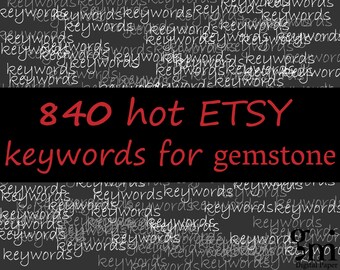 840 Keywords and Tags for GEMSTONE, 840 SEO keywords GEMSTONE, gemstone Keywords, gemstone Tags