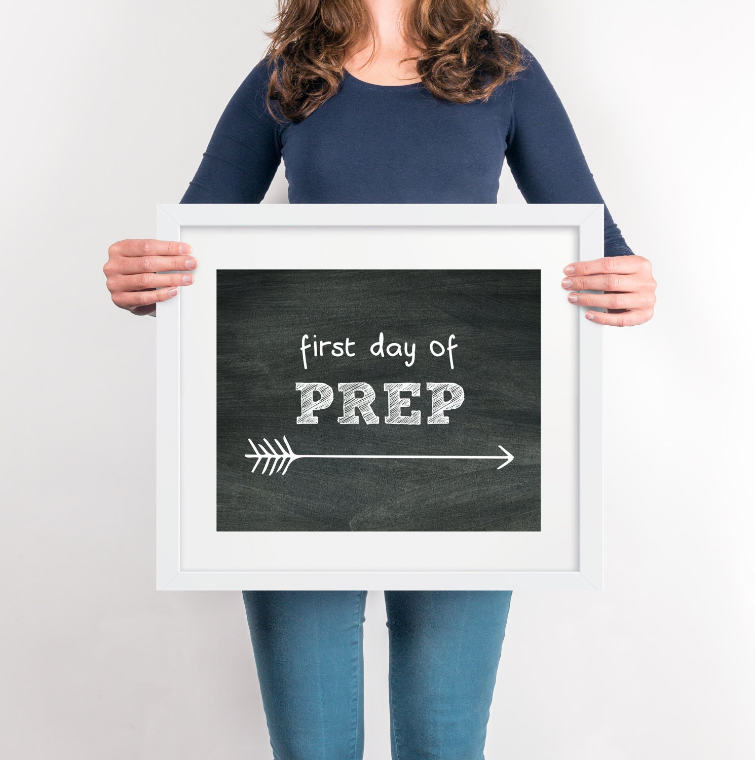 First Day of Prep Sign Last Day First Day of School