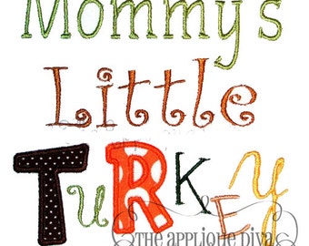Thanksgiving Mommys Little Turkey Digital Embroidery Design Machine Applique
