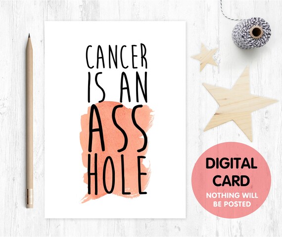 printable cancer card, cancer is an asshole, cancer support, cancer card, chemotherapy card, funny cancer card, encouragement card,