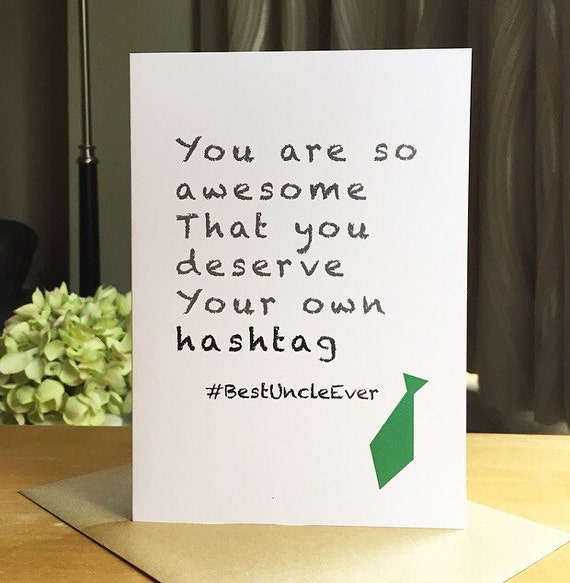 funny card for uncle you are so awesome you deserve your own
