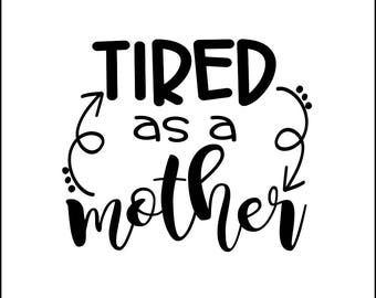 Download Tired mom svg | Etsy