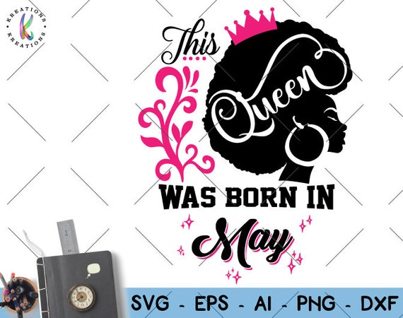 Download This Queen was born in May svg Afro girl May birthday ...