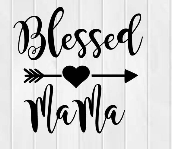 Download Blessed Mama-Svg-Dxf-Jpg-Eps-Blessed mama design.