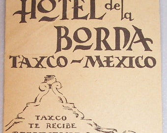 Vintage 1950's Brochure from Hotel de la Borda Taxco Mexico-Photos / Drawings-FREE SHIPPING!