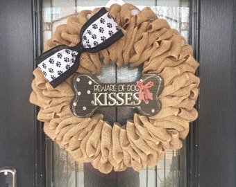 Burlap Wreath dog wreath; dog kisses wreath, everyday wreath