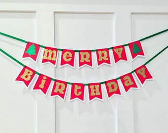 Merry Birthday Banner / Christmas Birthday Banner