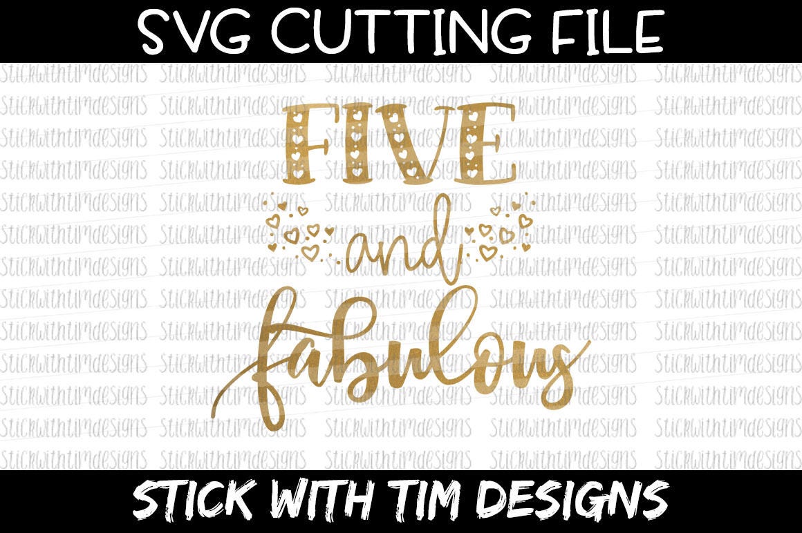 Download Five and Fabulous Svg Birthday Svg Five Birthday svg 5th svg