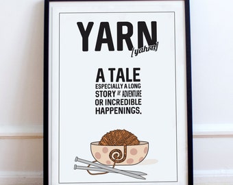 Yarn Definition - Crochet, Knitting, Yarn Bowl, Crafter, Ball of Wool Print, Typography Poster.