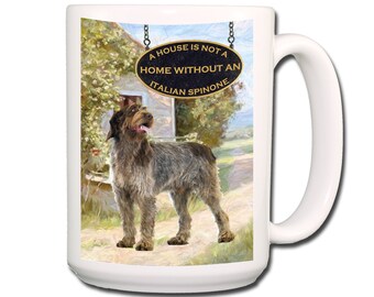 Italian Spinone a House is Not a Home 15 oz Large Coffee Mug No 2