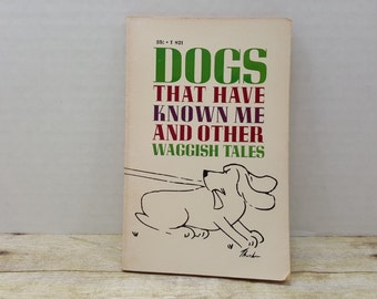 Dogs that have known me and other waggish tales, 1967, Peg Doherty