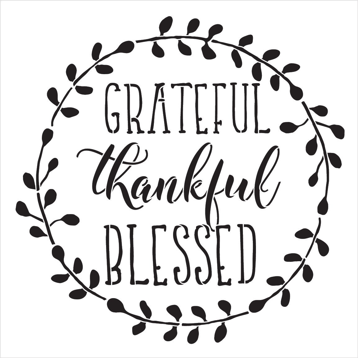 Download Grateful Thankful Blessed Stencil - Reusable, Word Art for ...