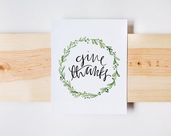 Give Thanks, Autumn Print, Thanksgiving Print, Calligraphy, Wall Art, INSTANT DOWNLOAD
