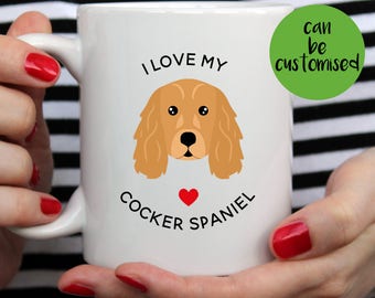 Cocker Spaniel Mug | Cute Mug | I Love My Cocker Spaniel Mug | Birthday Gift | Christmas Gift | Dog Mug | Spaniel Gift | Dog Gift