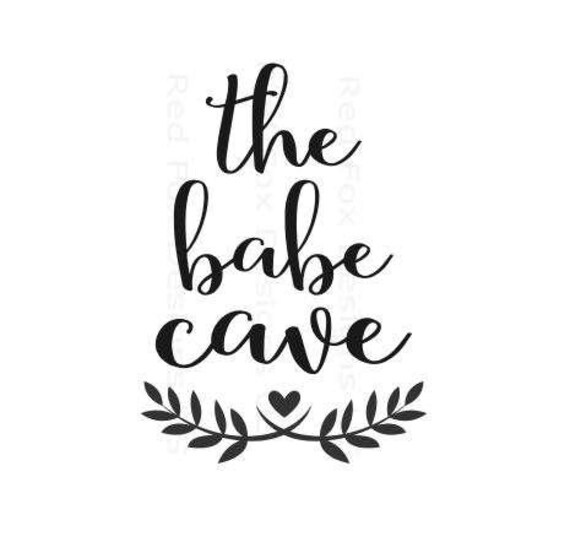 Download Babe Cave SVG File Instant Download PNG File EPS file Diy