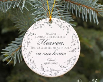 Because Someone We Love is in Heaven Ornament Personalized Christmas Ornament In Memory of Ornament Memorial Ornament Dad in Heaven Gift