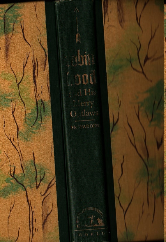 Robin Hood and His Merry Outlaws + Second Printing + J. Walker McSpadden + Louis Slobodkin + 1946 + Vintage Kids Book