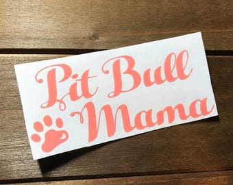 pit bull mama | decal