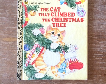 Little Golden Book The Cat That Climbed The Christmas Tree