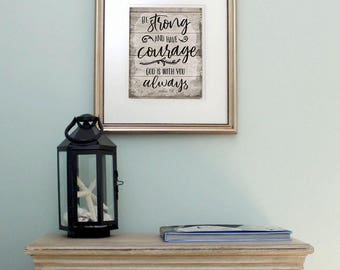 Be Strong and Courageous Scripture Religious Inspirational Motivational Instant Digital Printable Art