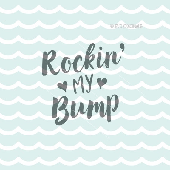 Rockin Bump SVG Baby Bump SVG Cricut Explore and more. Cut or