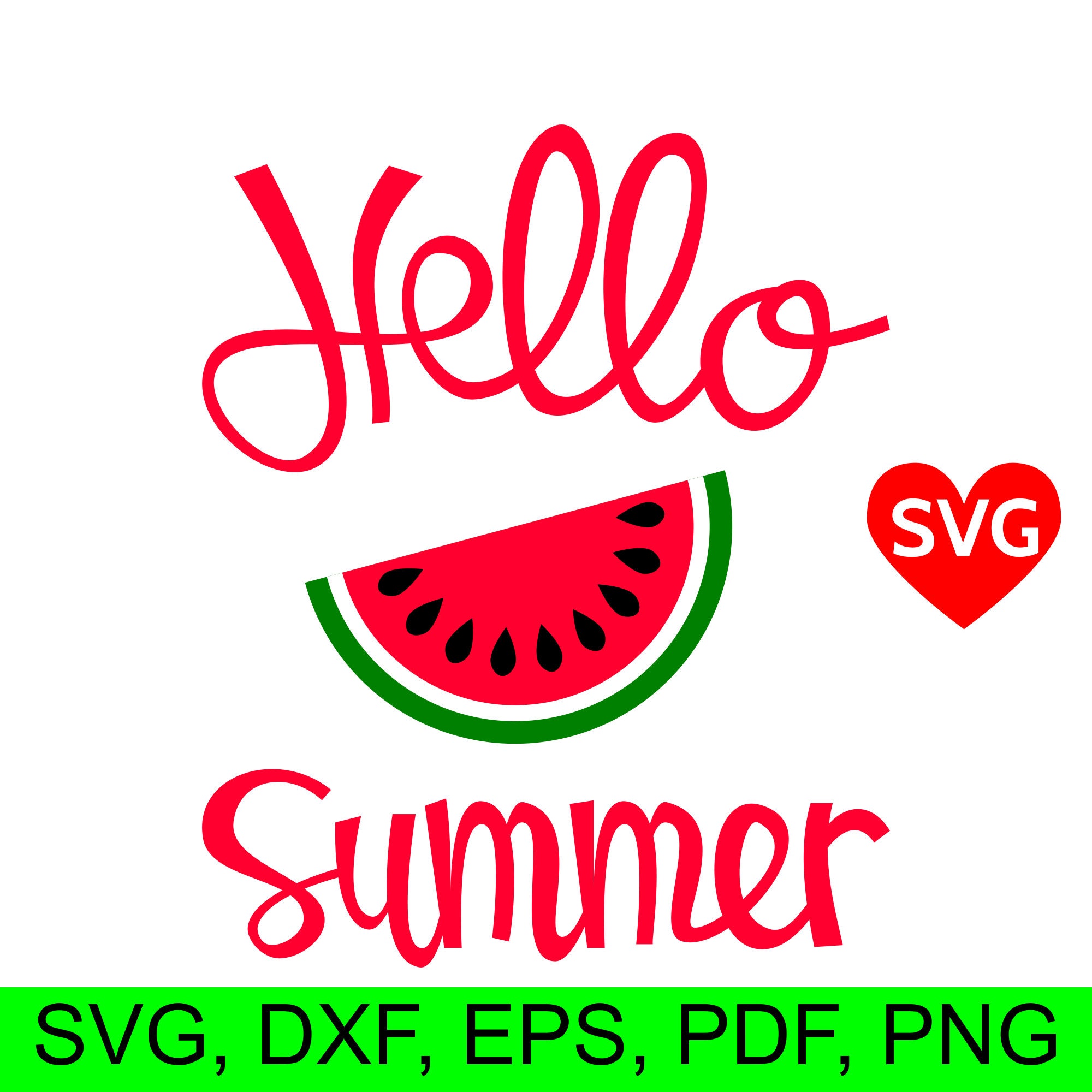 Download Hello Summer with Watermelon SVG file for Cricut and Silhouette and printable clipart to make a ...