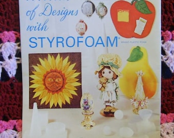 A World of Designs with Styrofoam 1973