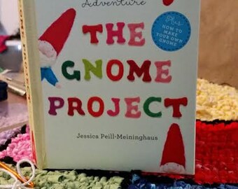 The Gnome Project by Jessica Peill-Meininghaus