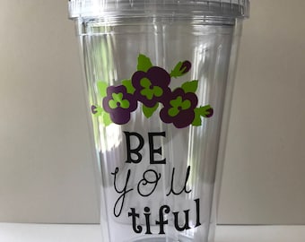 Be-you-tiful floral tumbler, Personalized Tumbler, Inspirational Saying, Water Bottle, Inspirational Gift, Positive Saying Water Bottle