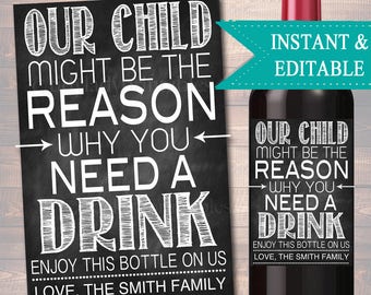 EDITABLE Our Child Might Be the Reason You Drink, Printable Wine Label, Christmas, Teacher Appreciation Gifts, Grandparent, Babysitter Gift