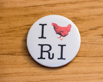 I Love RI Pinback Button - Rhode Island Red Pin