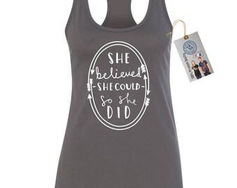 She Believed She Could So She Did Women's Racerback Tank Top