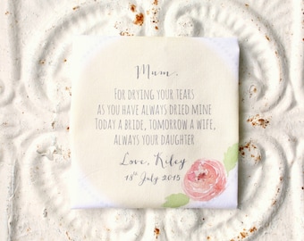 MOTHER of the bride / mother of the groom wedding handkerchief . for drying your tears . always your daughter / son . hankie . hanky