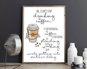 Oh, I can't stop drinking the coffee Lorelai Gilmore Quote Gilmore Girls Watercolour Coffee Cup Movie Quote Wall Art Print