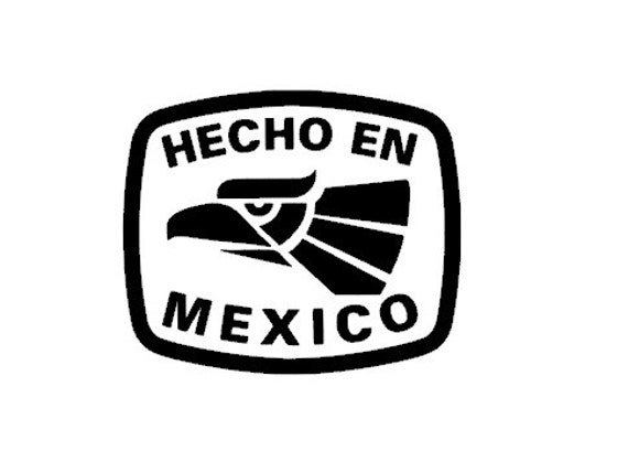 Hecho En Mexico sticker decal. Made In Mexico Sticker Vinyl