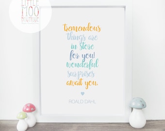 Roald Dahl Quote Print - Roald Dahl print - Charlie and the Chocolate Factory - Nursery Decor - Motivational Art - Wall Art - Home decor