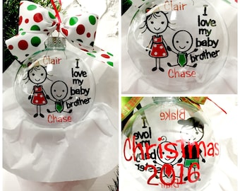 Big Sister Baby Brother Ornament ~ Sibling Ornament ~ Custom Ornament ~ Personalized Ornament~ Floating Ornament