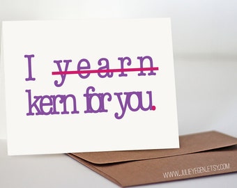 I (Yearn) Kern For You | Funny Card