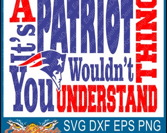 A Patriot Thing| Patriots| SVG| DXF| EPS| Cut File| Football| Mascot| Cheer| Silhouette| Cricut| Vector File| Instant Download