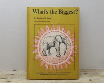 Whats the Biggest, 1966, Barbara Fogel, Barbara Wolff, vintage kids book