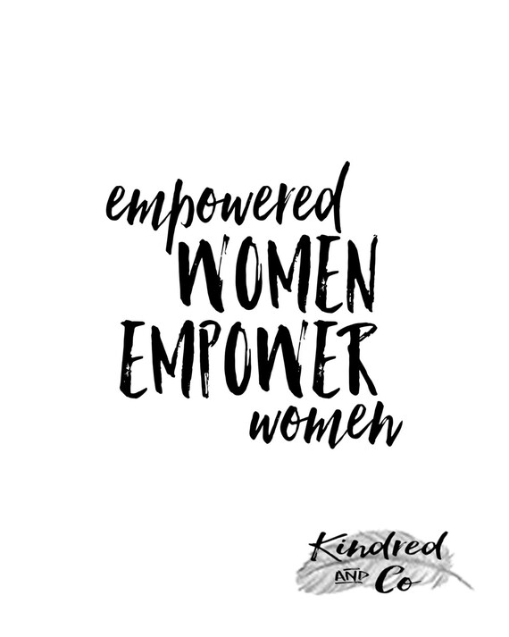 empowered women empower women printable quotes 3 DIGITAL