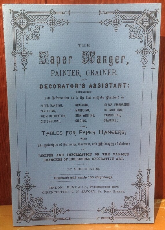 Victorian Interior Decoration The Paper Hanger, Painter, Grainer, and Decorator's Assistant + 1980s + Vintage DIY Book