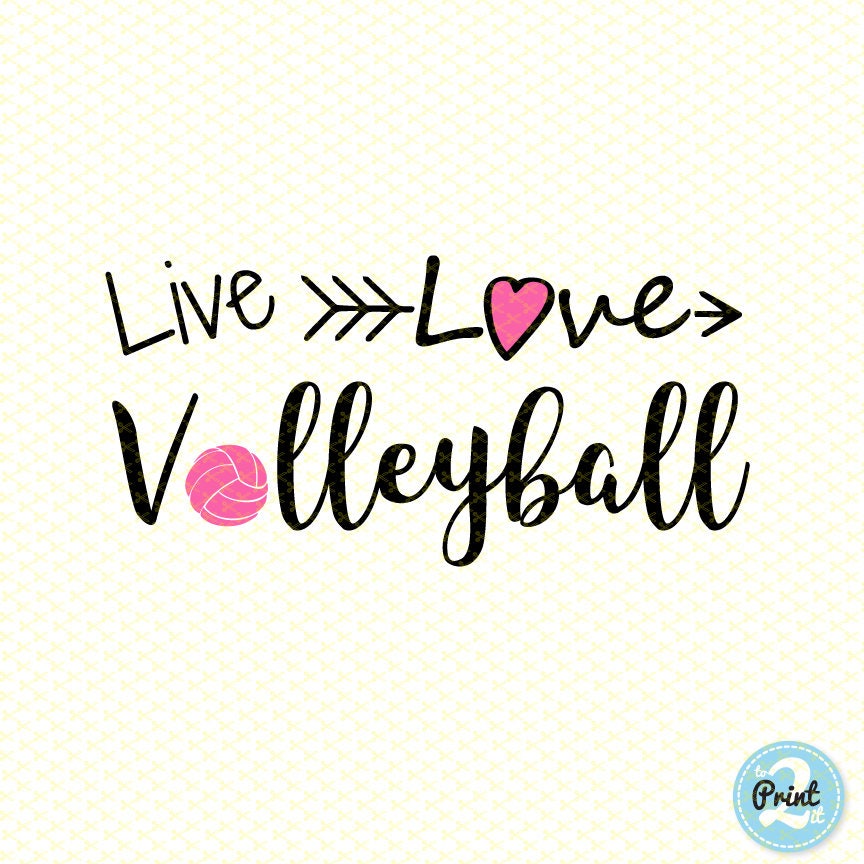 Live Love Volleyball SVG DXF PNG Eps Cuttinf File