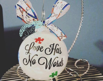 Autism Ornament Love has no Words