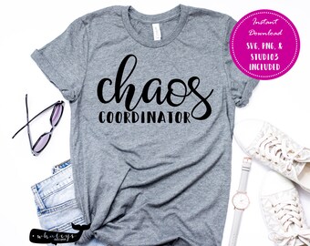 Chaos coordinator SVG PNG and Studio3 files. Such a fun cutfile to describe how we all feel in our daily lives with kids, dogs, work, etc.