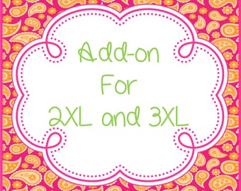 Add-on Listing for 2XL ad 3XL Shirts - Purchase in addition to original listing