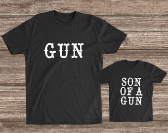 2 shirts GUN Son of a GUN matching Father Son Matching