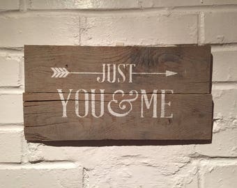 Just You & Me Reclaimed Wood Sign